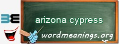 WordMeaning blackboard for arizona cypress